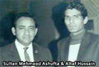 Sultan Mehmood Ashufta with Altaf Hussain