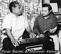 Masroor Anwar and Nisar Bazmi