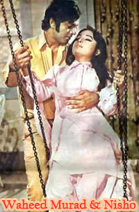 Waheed Murad and Nisho in film Jaal (1973)